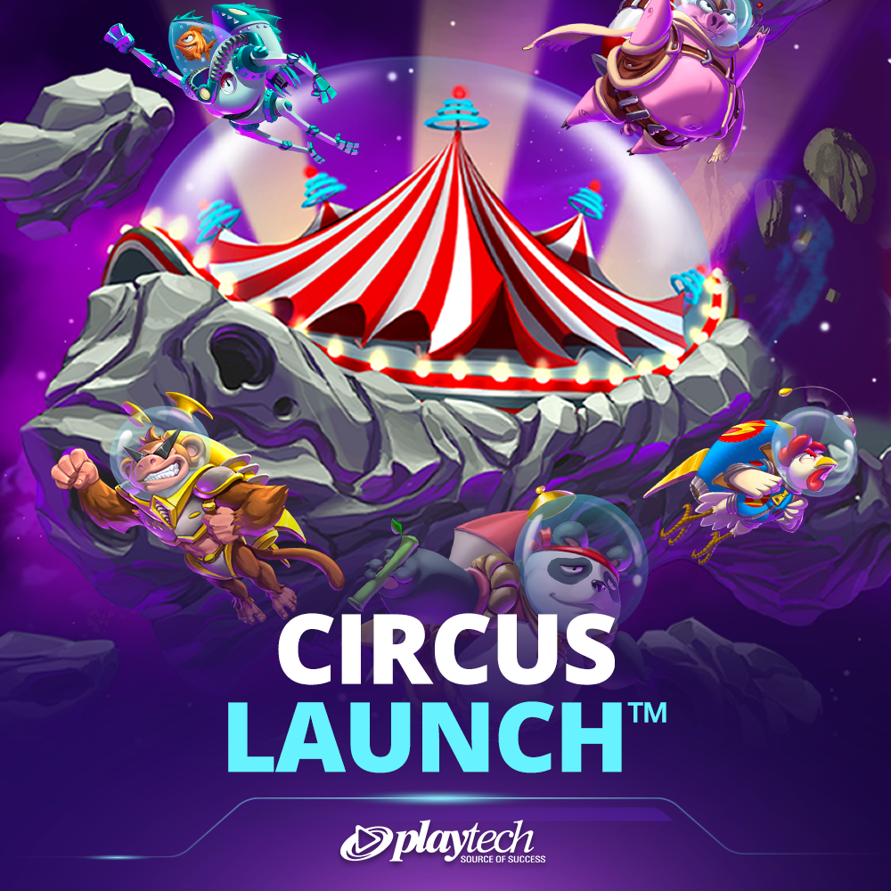 Circus Launch™ 马戏团起飞