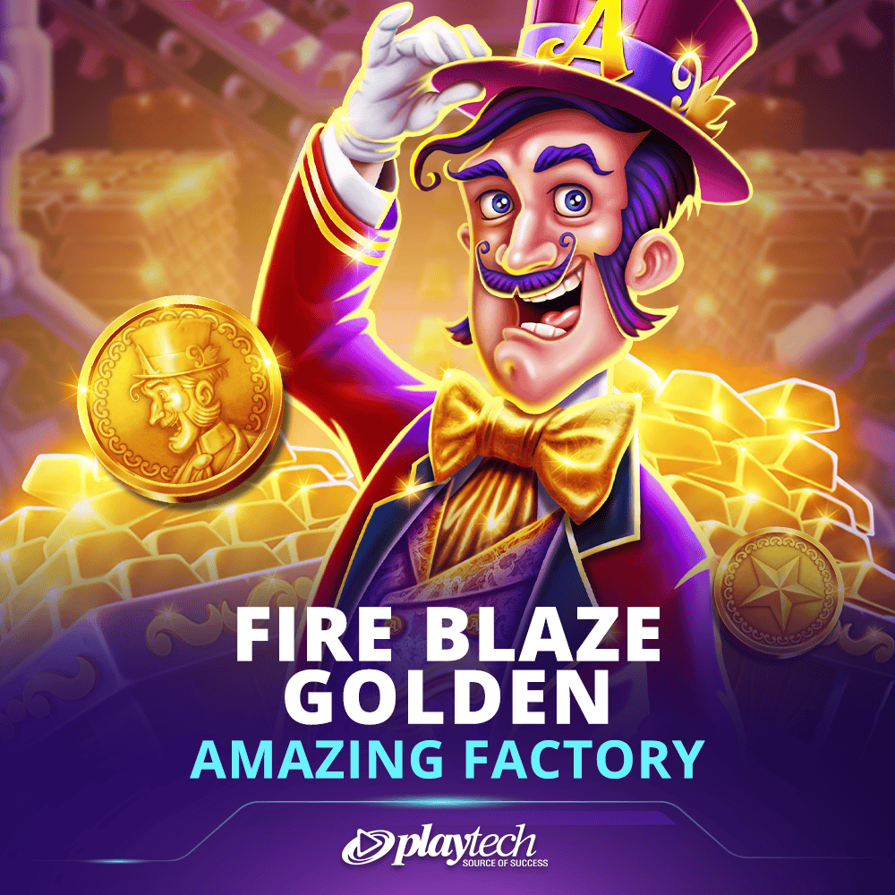 Fire Blaze Golden™ Amazing Factory™ 烈焰黄金™：富贵工厂™