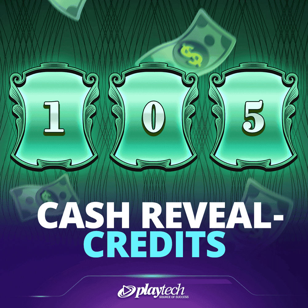 Cash Reveal™ - Credits 现金揭秘