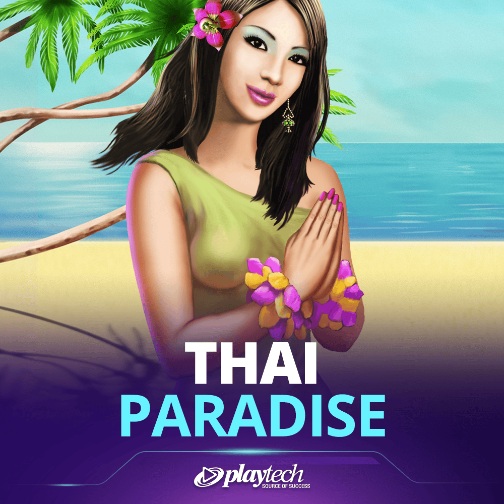 Thai Paradise 泰国天堂